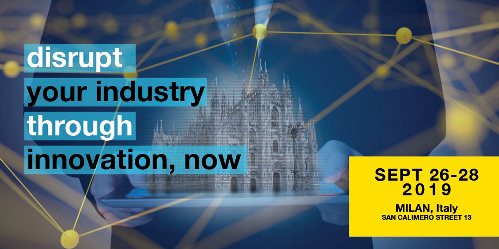 Disrupt your industry through innovation, now